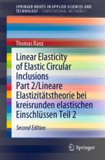 Front cover of Linear Elasticity of Elastic Circular Inclusions Part 2/Lineare Elastizitätstheorie bei kreisrunden elastischen Einschlüssen Teil 2