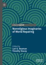 Front cover of Nonreligious Imaginaries of World Repairing