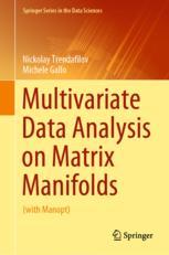 Front cover of Multivariate Data Analysis on Matrix Manifolds