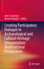 Front cover of Creating Participatory Dialogue in Archaeological and Cultural Heritage Interpretation: Multinational Perspectives