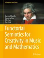 Front cover of Functorial Semiotics for Creativity in Music and Mathematics