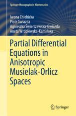 Front cover of Partial Differential Equations in Anisotropic Musielak-Orlicz Spaces