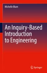 Front cover of An Inquiry-Based Introduction to Engineering