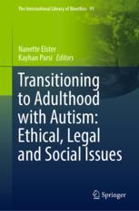 Front cover of Transitioning to Adulthood with Autism: Ethical, Legal and Social Issues