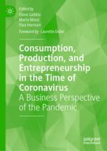 Front cover of Consumption, Production, and Entrepreneurship in the Time of Coronavirus