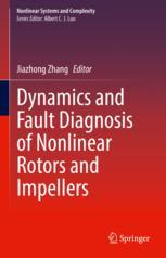 Front cover of Dynamics and Fault Diagnosis of Nonlinear Rotors and Impellers