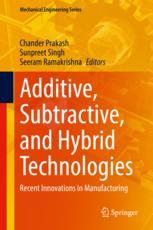 Front cover of Additive, Subtractive, and Hybrid Technologies