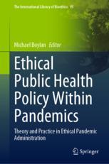 Front cover of Ethical Public Health Policy Within Pandemics