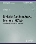 Front cover of Resistive Random Access Memory (RRAM)