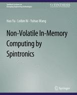 Front cover of Non-Volatile In-Memory Computing by Spintronics