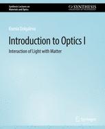 Front cover of Introduction to Optics I