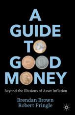 Front cover of A Guide to Good Money