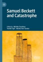 Front cover of Samuel Beckett and Catastrophe