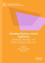 Front cover of Debating Business School Legitimacy