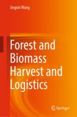 Front cover of Forest and Biomass Harvest and Logistics