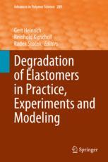 Front cover of Degradation of Elastomers in Practice, Experiments and Modeling