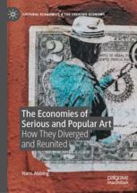 Front cover of The Economies of Serious and Popular Art