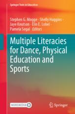 Front cover of Multiple Literacies for Dance, Physical Education and Sports