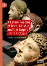 Front cover of A Latino Reading of Race, Kinship, and the Empire