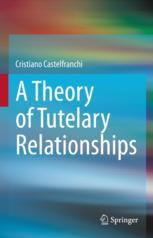 Front cover of A Theory of Tutelary Relationships