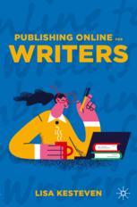 Front cover of Publishing Online for Writers