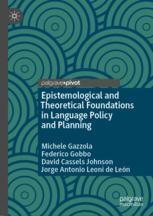 Front cover of Epistemological and Theoretical Foundations in Language Policy and Planning