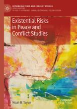 Front cover of Existential Risks in Peace and Conflict Studies