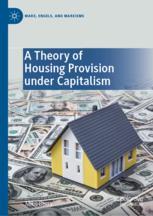 Front cover of A Theory of Housing Provision under Capitalism