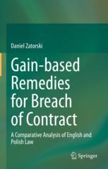 Front cover of Gain-based Remedies for Breach of Contract