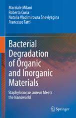 Front cover of Bacterial Degradation of Organic and Inorganic Materials