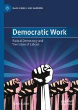 Front cover of Democratic Work