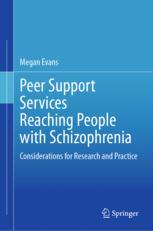 Front cover of Peer Support Services Reaching People with Schizophrenia