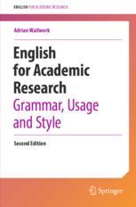 Front cover of English for Academic Research: Grammar, Usage and Style