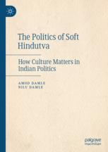 Front cover of The Politics of Soft Hindutva