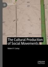 Front cover of The Cultural Production of Social Movements