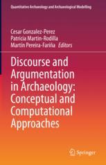 Front cover of Discourse and Argumentation in Archaeology: Conceptual and Computational Approaches