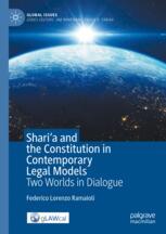 Front cover of Shari'a and the Constitution in Contemporary Legal Models