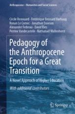 Front cover of Pedagogy of the Anthropocene Epoch for a Great Transition