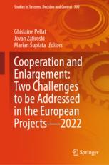 Front cover of Cooperation and Enlargement: Two Challenges to be Addressed in the European Projects—2022