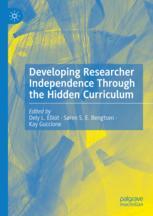 Front cover of Developing Researcher Independence Through the Hidden Curriculum