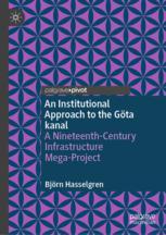 Front cover of An Institutional Approach to the Göta kanal