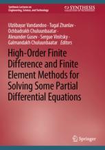 Front cover of High-Order Finite Difference and Finite Element Methods for Solving Some Partial Differential Equations