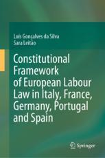 Front cover of Constitutional Framework of European Labour Law in Italy, France, Germany, Portugal and Spain