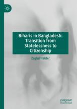 Front cover of Biharis in Bangladesh: Transition from Statelessness to Citizenship