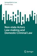 Front cover of Non-state Actors Law-making and Domestic Criminal Law