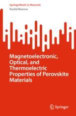 Front cover of Magnetoelectronic, Optical, and Thermoelectric Properties of Perovskite Materials