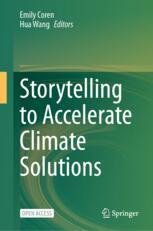 Storytelling to Accelerate Climate Solutions