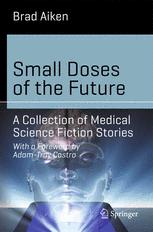 Front cover of Small Doses of the Future