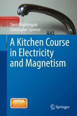 Front cover of A Kitchen Course in Electricity and Magnetism