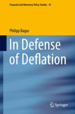 Front cover of In Defense of Deflation